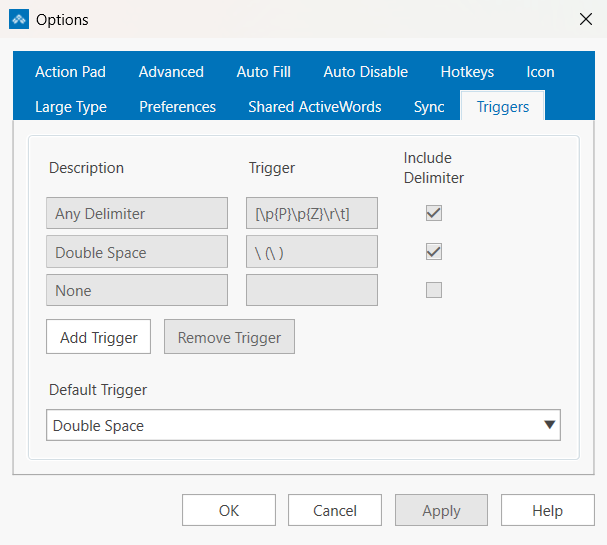ActiveWords 5 Options dialog open to the Triggers tab, showing the built-in Any Delimiter, Double Space, and None triggers with their patterns and Include Delimiter checkboxes