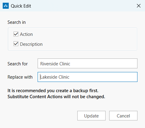 The ActiveWords 5 Quick Edit window with Action and Description ticked, Search for set to Riverside Clinic and Replace with set to Lakeside Clinic